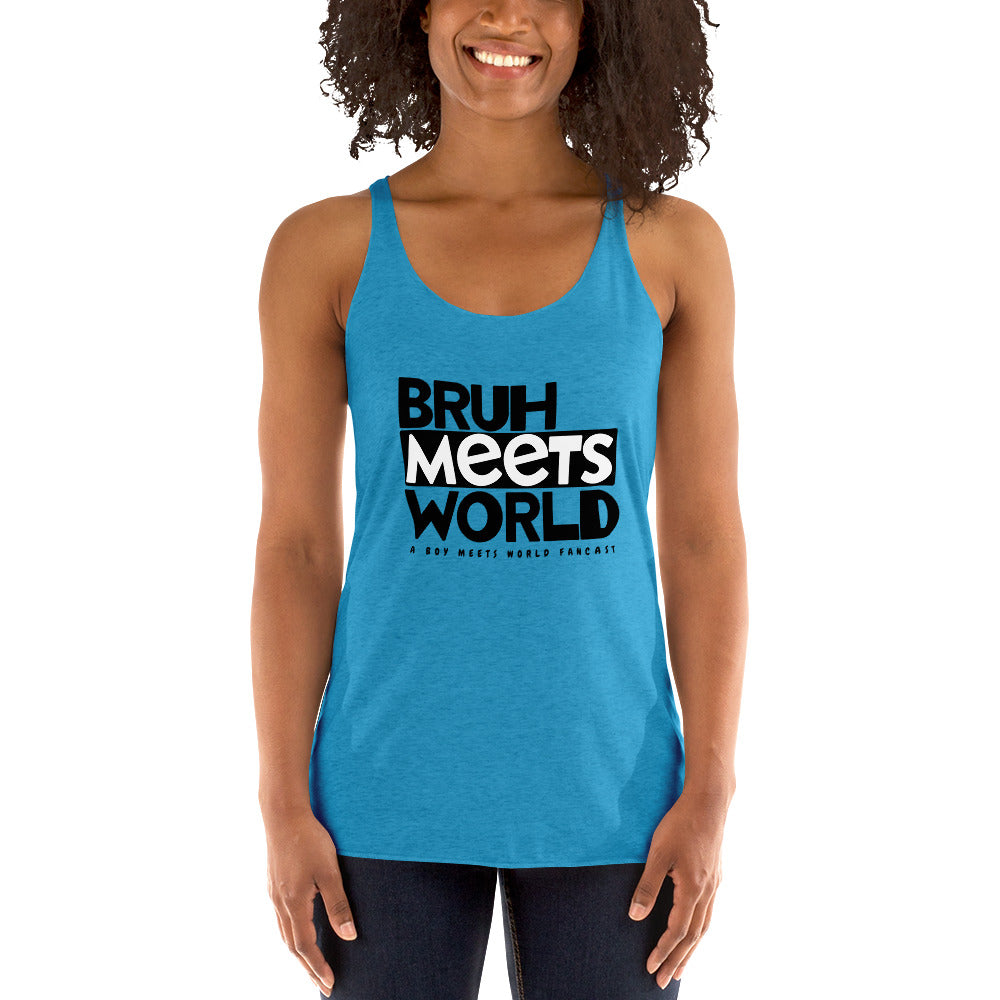 Bruh Meets World Logo Women's Racerback Tank