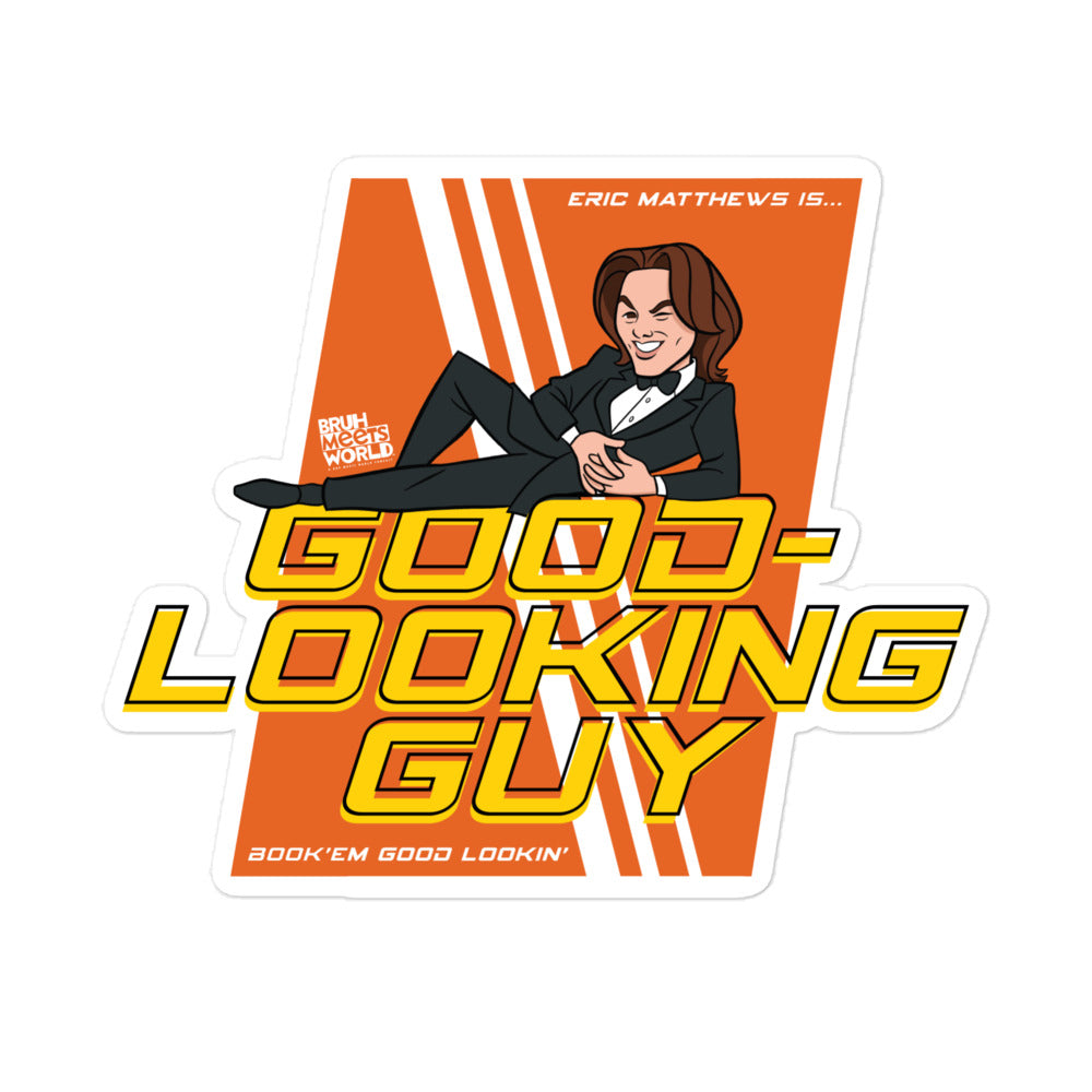 Good-Looking Guy - Bubble-free stickers