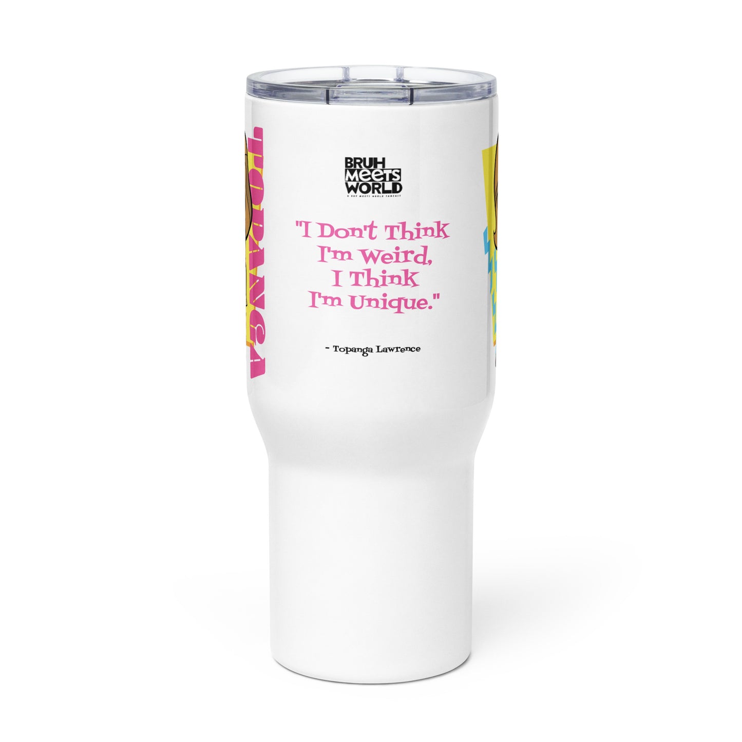 I'm Not Weird | Topanga Travel mug with a handle