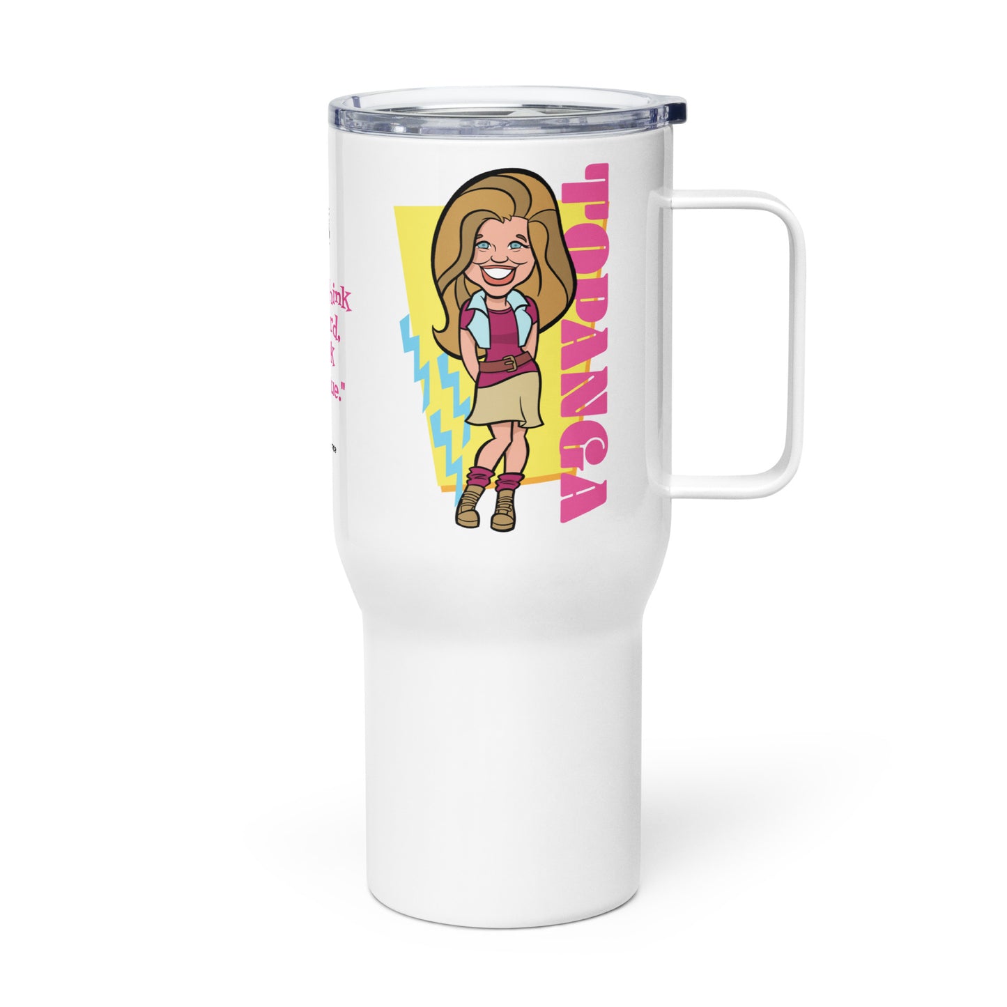 I'm Not Weird | Topanga Travel mug with a handle