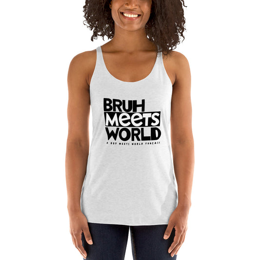 Bruh Meets World Logo Women's Racerback Tank